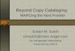Beyond Copy Cataloging: MARCing the Next Frontier