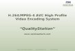 H.264/MPEG-4 AVC High Profile Video Encoding System