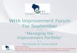 WHA Improvement Forum For September     “Managing the  Improvement Portfolio”