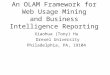 An OLAM Framework for Web Usage Mining and Business Intelligence Reporting