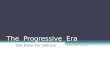 The  Progressive  Era