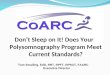 Don’t Sleep on It! Does Your Polysomnography Program Meet Current Standards?