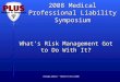 What’s Risk Management Got to Do With It?