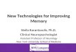 New Technologies for Improving Memory