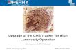 Upgrade of the CMS Tracker for High Luminosity Operation