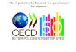 The  Organisation  for Economic Co-operation and Development
