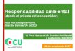 Responsabilidad ambiental (desde el prisma del consumidor)  José María Múgica Flores,
