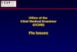 Office of the  Chief Medical Examiner (OCME) Flu Issues