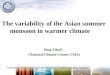 The variability of the Asian summer monsoon in warmer climate