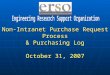 Non-Intranet Purchase Request Process & Purchasing Log October 31, 2007