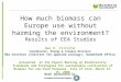 How much biomass can Europe use without harming the environment? Results of EEA Studies