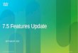 7.5 Features  Update