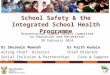 School Safety & the Integrated School Health Programme