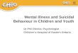 Mental Illness and Suicidal Behaviour in Children and Youth