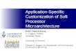 Application-Specific Customization of Soft Processor Microarchitecture