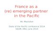 France as a  (re) emerging partner  in the Pacific Nic Maclellan