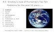 R.E. Smalley’s view of Humanity’s Top Ten Problems for the next 50 years  …
