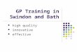 GP Training in Swindon and Bath