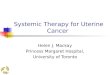 Systemic Therapy for Uterine Cancer