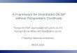 A Framework for Distributed OCSP without Responders Certificate