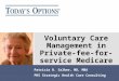 Voluntary Care Management in Private-fee-for-service Medicare