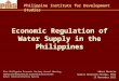Economic Regulation of Water Supply in the Philippines
