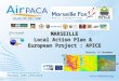 MARSEILLE Local Action Plan &  European Project : APICE Venizia, 8 th  November 2012