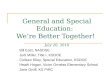 General and Special Education:   We’re Better Together! July 20, 2010
