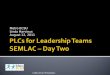 PLCs for Leadership Teams SEMLAC – Day Two