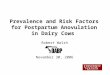 Prevalence and Risk Factors for Postpartum Anovulation in Dairy Cows