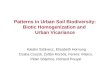 Patterns in Urban Soil Biodiversity: Biotic Homogenization and  Urban Vicariance