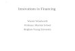 Innovations in Financing