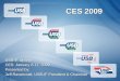 USB-IF Update CES: January 8-11, 2009 Presented by:  Jeff Ravencraft, USB-IF President & Chairman