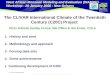 The CLIVAR International Climate of the Twentieth Century (C20C) Project