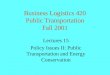 Business Logistics 420 Public Transportation Fall 2001
