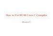 How to Use HC08 Cross C Compiler