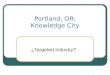 Portland, OR: Knowledge City