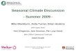 Seasonal Climate Discussion - Summer 2009