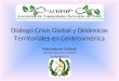 Dialogo Crisis Global y Dinámicas Territoriales en Centroamérica