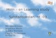 Moln – en Learning study Sjöstadsskolan, ht -09