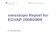 swisstopo Report for EGVAP 2008/2009