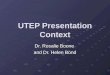 UTEP Presentation Context
