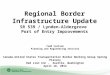 Regional Border Infrastructure Update SR 539 / Lynden-Aldergrove  Port of Entry Improvements