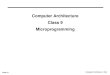 Computer Architecture Class 9 Microprogramming
