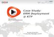 Case Study:  ERM Deployment @ KTF