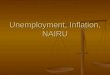 Unemployment, Inflation, NAIRU