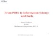 From PDEs to Information Science  and Back
