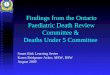 Findings from the Ontario Paediatric Death Review Committee &  Deaths Under 5 Committee