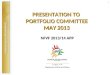 PRESENTATION TO  PORTFOLIO COMMITTEE MAY 2013  NFVF 2013/14 APP