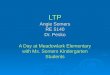 LTP Angie Somers RE 5140 Dr. Pesko